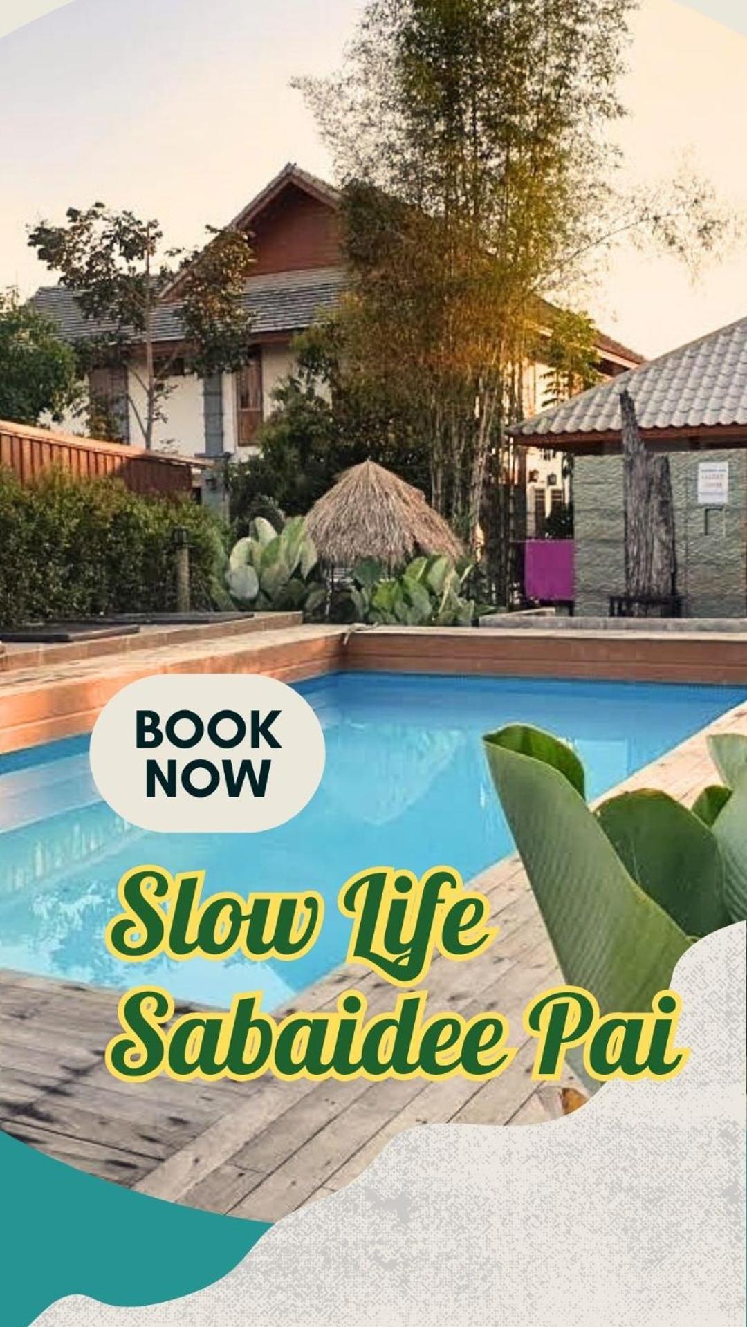 Slow Life Sabaidee Pai Exterior foto